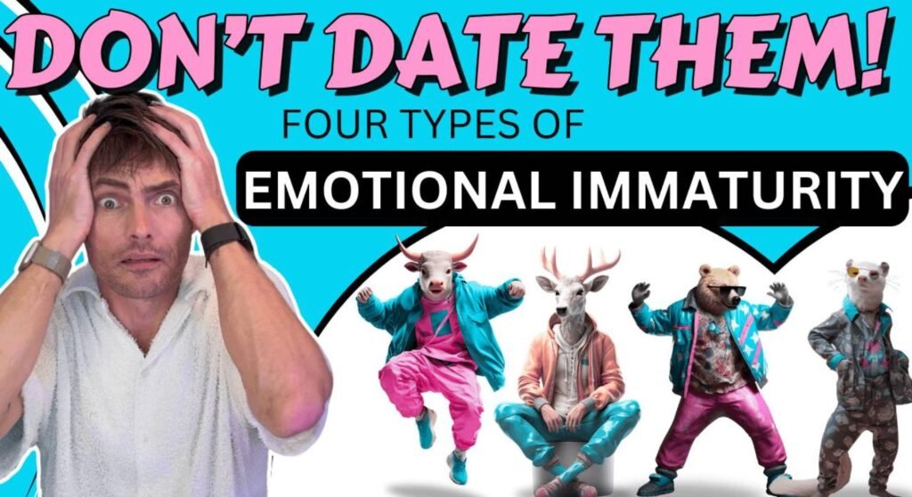 emotional immaturity